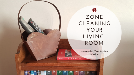 Living Room Zone Cleaning Week 6 | AuthenticallyAsh.com